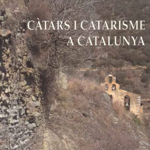 CÀTARS I CATARISME A CATALUNYA