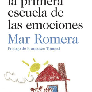 La familia, la primera escuela de las emociones