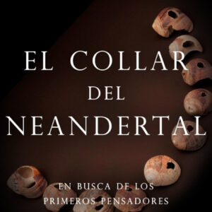 EL COLLAR DEL NEANDERTAL