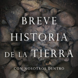 BREVE HISTORIA DE LA TIERRA
