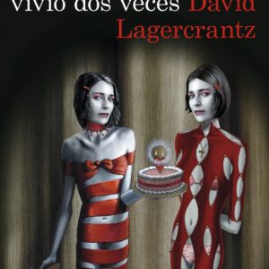 LA CHICA QUE VIVIÓ DOS VECES