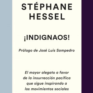 ¡Indignaos!