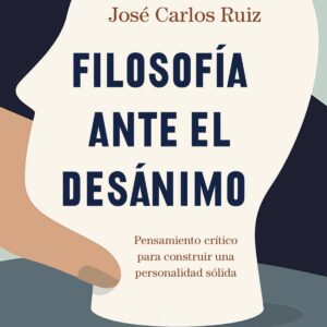 Filosofía ante el desánimo