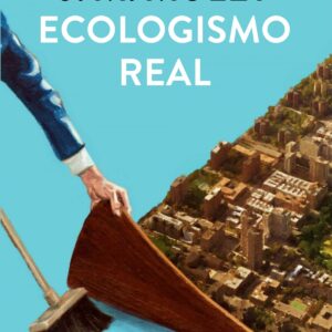 Ecologismo real
