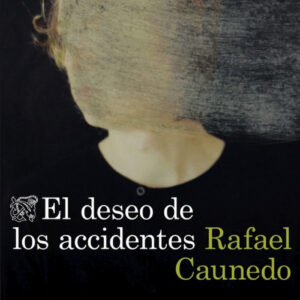 El deseo de los accidentes
