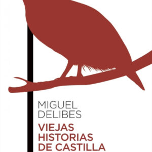 Viejas historias de Castilla la Vieja