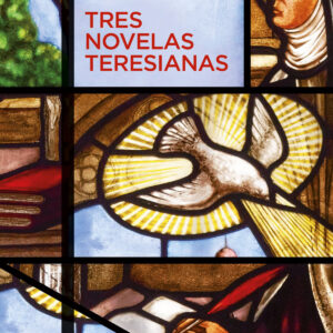 Tres novelas teresianas