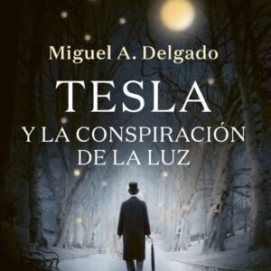Tesla y la conspiración de la luz