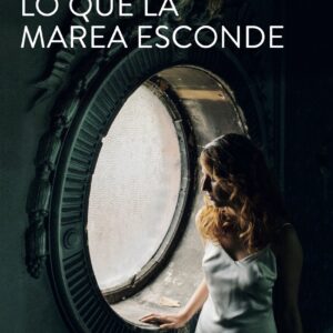Lo que la marea esconde