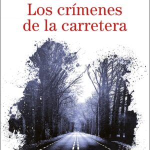 Los crímenes de la carretera