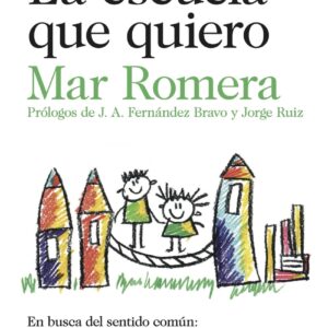 La escuela que quiero