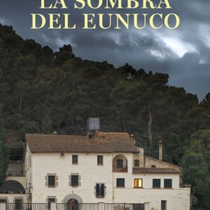 La sombra del eunuco