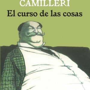 El curso de las cosas