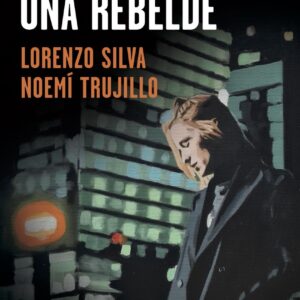 La forja de una rebelde