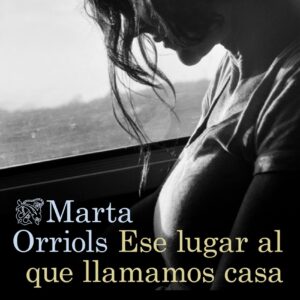 Ese lugar al que llamamos casa