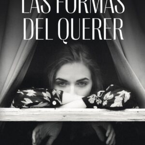 Las formas del querer