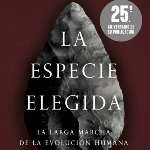 LA ESPECIE ELEGIDA (EDICION 25.º ANIVERSARIO)
