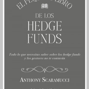 El pequeño libro de los hedge funds