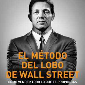 El método del lobo de Wall Street
