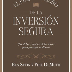 El pequeño libro de la inversión segura