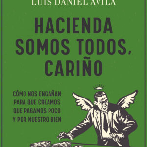 Hacienda somos todos, cariño