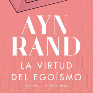 La virtud del egoísmo