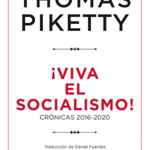 ¡Viva el socialismo!