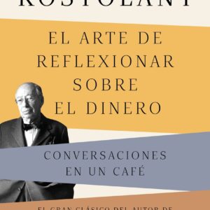 El arte de reflexionar sobre el dinero