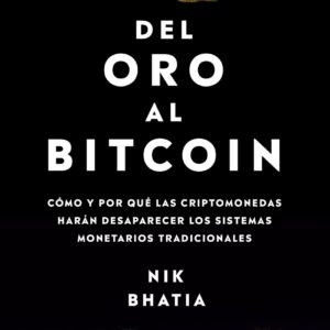 Del oro al bitcoin