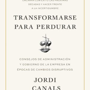 Transformarse para perdurar