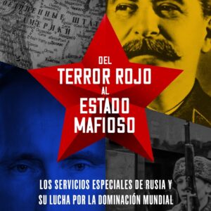 Del terror rojo al Estado mafioso