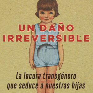 Un daño irreversible