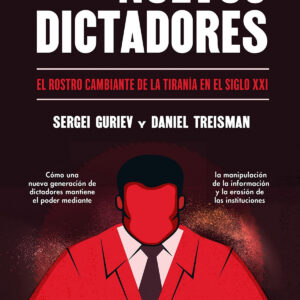 LOS NUEVOS DICTADORES