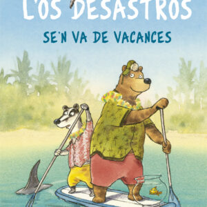 L'Os Desastrós se'n va de vacances