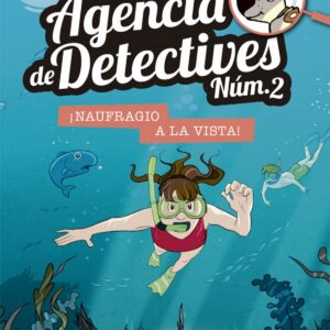 Agencia de Detectives Núm. 2- 13. ¡Naufragio a la vista!