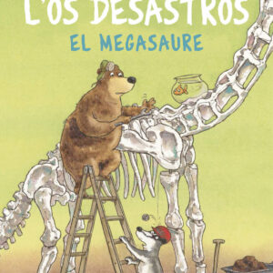 L'Os Desastrós i el Megasaure