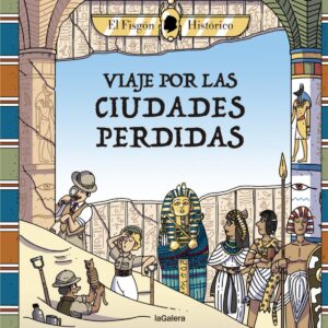 Viaje por las ciudades perdidas