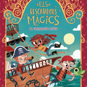 Els Rescatadors Màgics 4. Al campament pirata