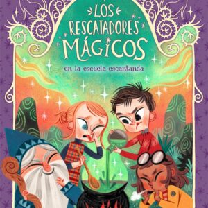 Los Rescatadores Mágicos 3. En la escuela encantada