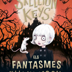 Skeleton Keys 2. Els fantasmes de la Lluna Moon