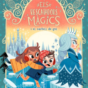 Els Rescatadors Màgics 6. I el castell de gel