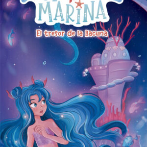 Aqua Marina 3. El tresor de la llacuna