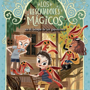 Los Rescatadores Mágicos 8. El bosque de los gamusinos