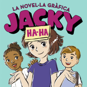 Jacky Ha-Ha 3. La novel·la gràfica