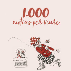 1.000 motius per viure