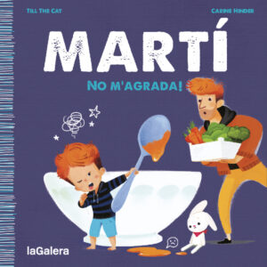 Martí. No m'agrada!