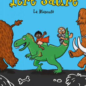 Pere Saure 2. La Mamutó