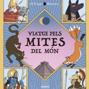 VIATGE PELS MITES DEL MÓN