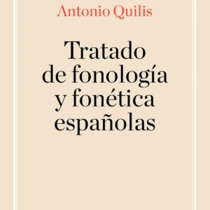 TRATADO DE FONOLOGÍA Y FONÉTICA ESPAÑOLAS