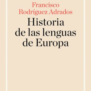 HISTORIA DE LAS LENGUAS DE EUROPA